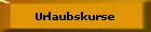 Urlaubskurse